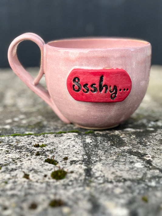 Lyserød kop Ssshy…